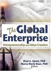 The Global Enterprise: Entrepreneurship and Value Creation