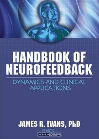 Handbook of Neurofeedback: Dynamics and Clinical Applications