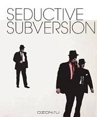 Seductive Subversion: Women Pop Artists 1958-1968