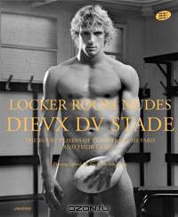 Locker Room Nudes / Dieux du Stade: The French National Rugby Team