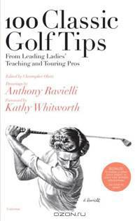 100 Classic Golf Tips from Leading Ladies