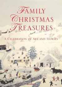 Family Christmas Treasures: A Celebration of Art and Stories (Hugh Lautner Levin Associates)