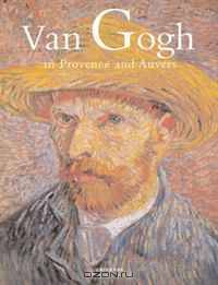Van Gogh in Provence and Auvers