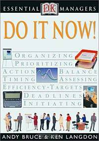Essential Managers: Do it Now!
