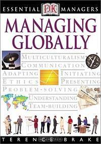 Essential Managers: Managing Globally (Essential Managers Series)