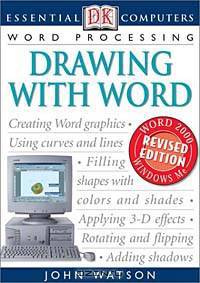 Essential Computers: Drawing with Word (Essential Computers Series)
