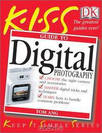 KISS Guide to Digital Photography (KISS Guides)