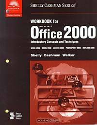 Microsoft Office 2000 Introductory Concepts and Techniques Workbook