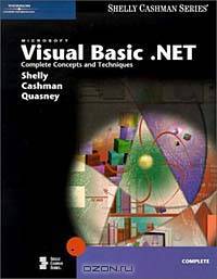 Microsoft Visual Basic .NET Complete Concepts and Techniques