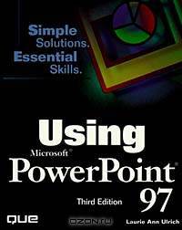 Using Microsoft PowerPoint 97 (3rd Edition)