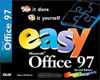 Easy Microsoft Office 97 (2nd Edition)