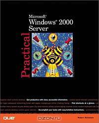 Practical Microsoft Windows 2000 Server (Practical)
