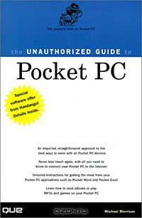 The Unauthorized Guide to Pocket PC (How to Do Everything)