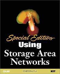 Special Edition Using Storage Area Networks