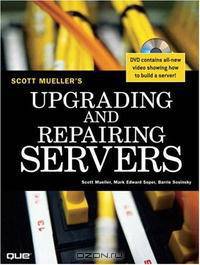 Upgrading and Repairing Servers