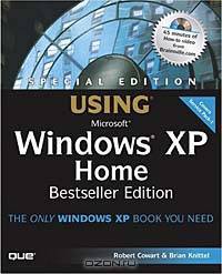 Special Edition Using Windows XP Home Edition, Bestseller Edition