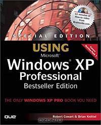 Special Edition Using Windows XP Professional, Bestseller Edition