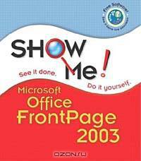 Show Me Microsoft FrontPage 2003