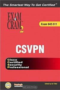 CCSP CSVPN Exam Cram 2 (Exam Cram 642-511)