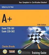 A+ Training Guide, Fifth Edition