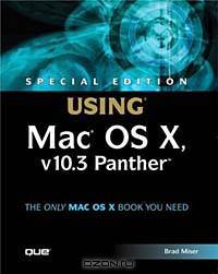 Special Edition Using Mac OS X, V10.3 Panther (SPECIAL EDITION USING)