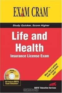 Life and Health Insurance License Exam Cram (Exam Cram)