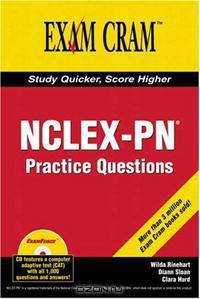 NCLEX-PN Exam Practice Questions Exam Cram (Exam Cram)