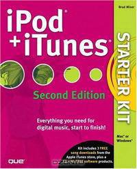 iPod and iTunes Starter Kit (2nd Edition)
