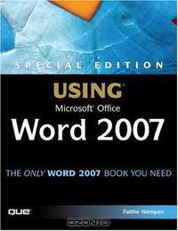 Special Edition Using Microsoft(R) Office Word 2007 (Special Edition Using)