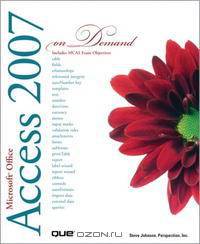 Microsoft Office Access 2007 On Demand