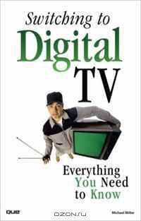 Switching to Digital TV: Everything You Need to Know