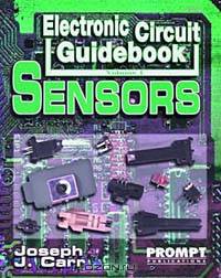 Electronic Circuit Guidebook, Vol 1: Sensors
