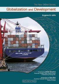Globalization And Development (The New Global Society)
