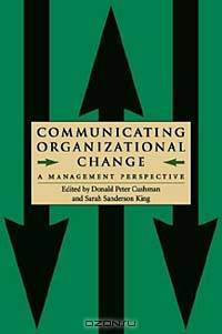 Communicating Organizational Change: A Management Perspective (Suny Series in International Management)