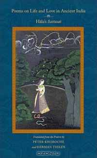 Poems on Life and Love in Ancient India: Hala