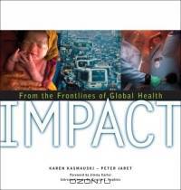 Impact : On the Frontlines of Global Health