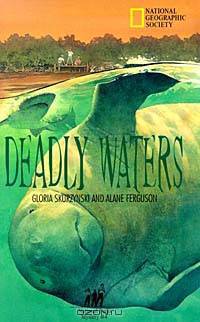 Deadly Waters - National Park