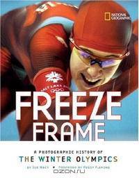 Freeze Frame: A Photographic History of the Winter Olympics