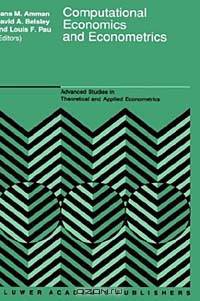 Computational Economics and Econometrics (Advanced Studies in Theoretical and Applied Econometrics, Vol 22)