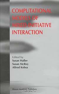 Computational Models of Mixed-Initiative Interaction