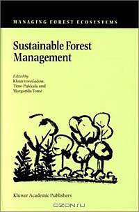 Sustainable Forest Management (Managing Forest Ecosystems)