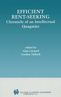 Efficient Rent-Seeking: Chronicle of an Intellectual Quagmire