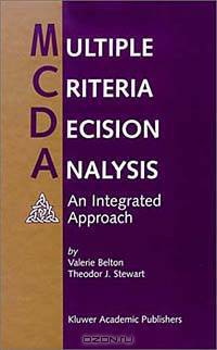 Multiple Criteria Decision Analysis