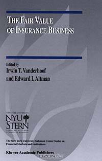 The Fair Value of Insurance Business (New York University Salomon Center Series on Financial Marke)
