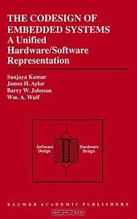 The Codesign of Embedded Systems: A Unified Hardware Software Representation