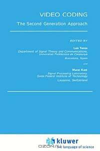 Video Coding: The Second Generation Approach
