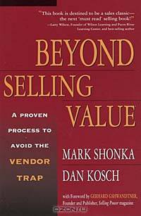 Beyond Selling Value: A Proven Process to Avoid the Vendor Trap