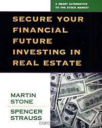 Secure Your Financial Future Investing in Real Estate