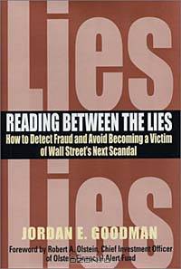 Reading between the Lies : How to detect fraud and avoid becoming a victom of Wall Street