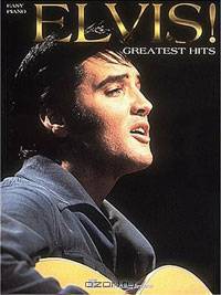 Elvis! Greatest Hits For Easy Piano